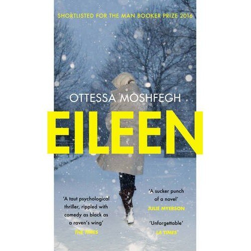 Eileen - Ottessa Moshfegh
