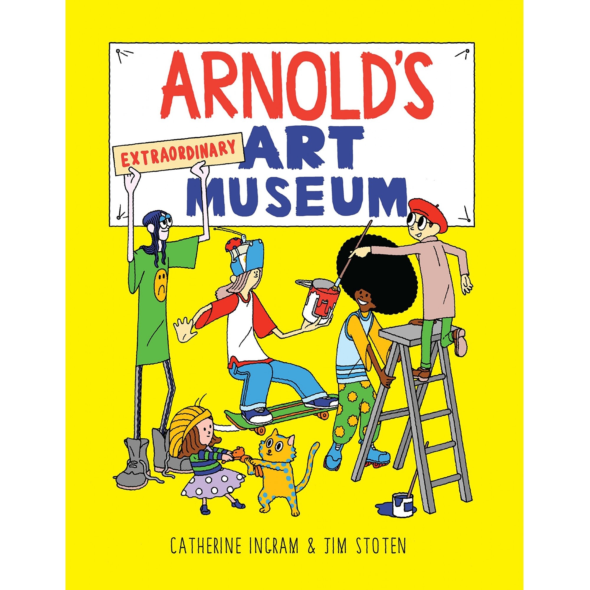 Arnold's Extraordinary Art Museum - Catherine Ingram,Jim Stoten