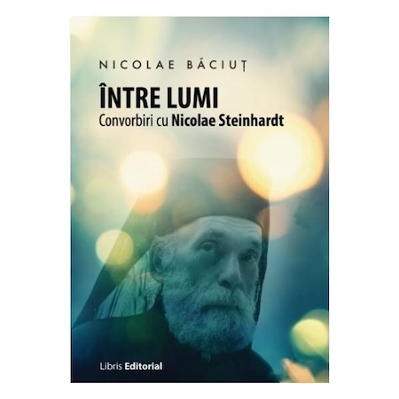 Intre Lumi Nicolae Baciut Emag Ro