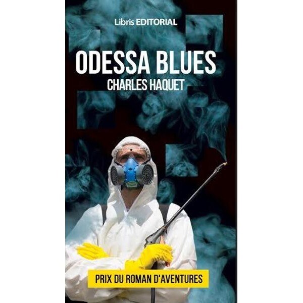 Odessa Blues - Charles Haquet