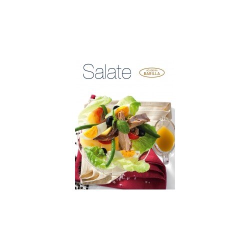 Salate. Academia Barilla
