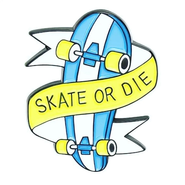 Insigna metal cu pin Skate or die 2.5x3.2 cm