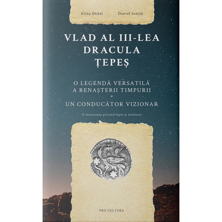 Vlad Al Iii-lea .....la Tepes - Alina Dedal, Daniel Ionita