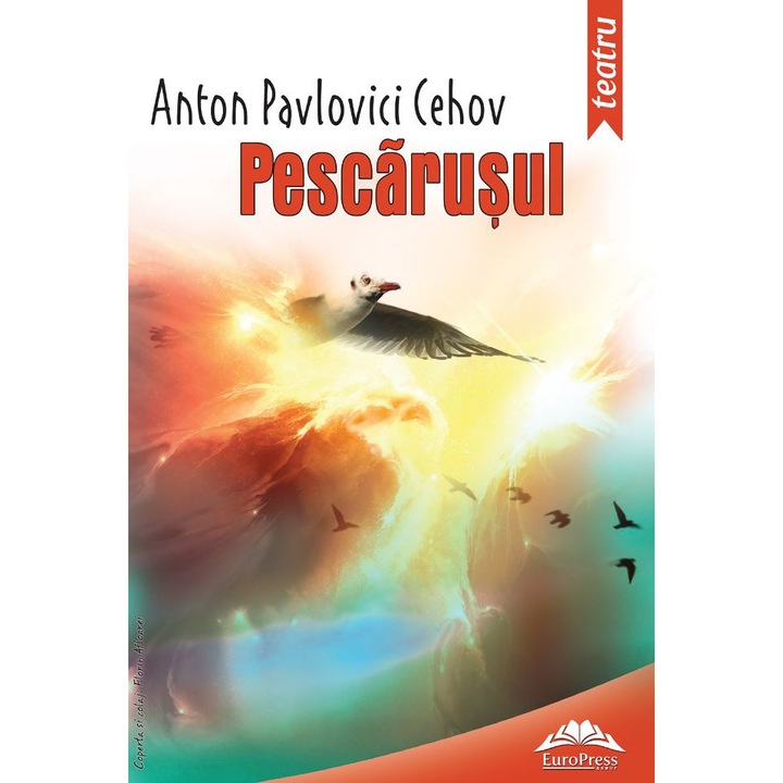 Pescarusul - Anton Pavlovici Cehov