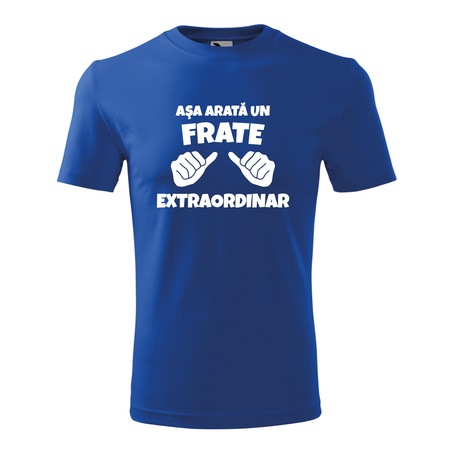 Tricou „Asa arata un frate extraordinar”