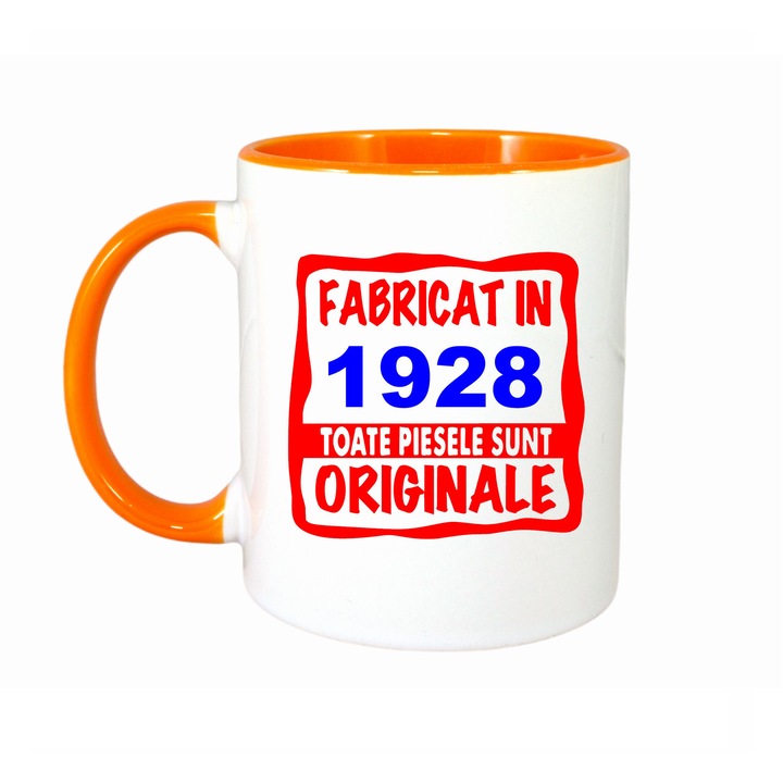 Cana personalizata cu textul Fabricat in 1928 toate piesele sunt originale, ceramica, 330 ml, maner si interior portocaliu