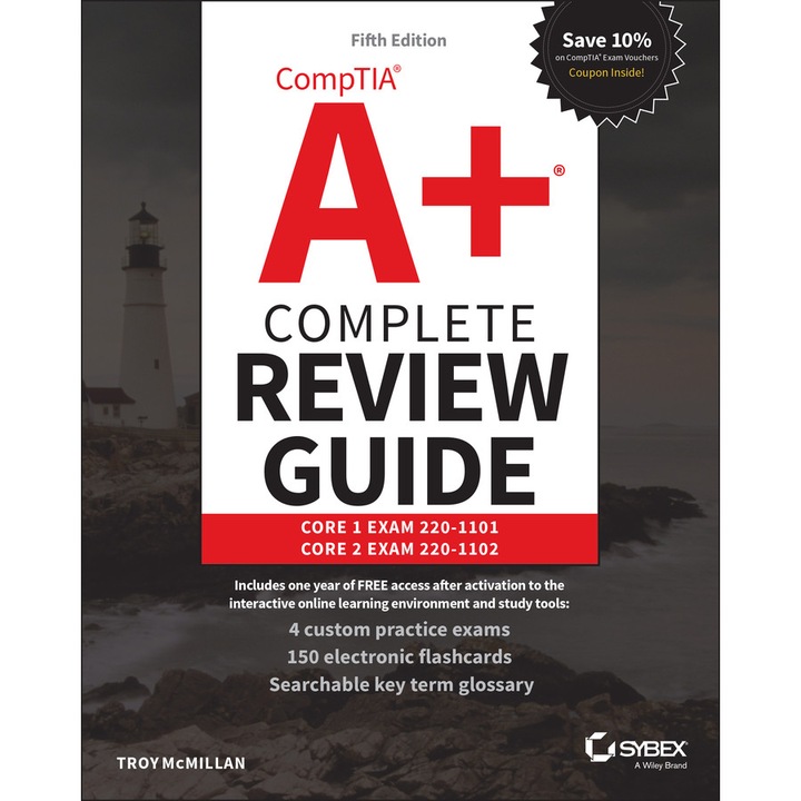 Comptia A+ Complete Review Guide: Core 1 Exam 220-1101 And Core 2 Exam 220-1102 - Troy Mcmillan