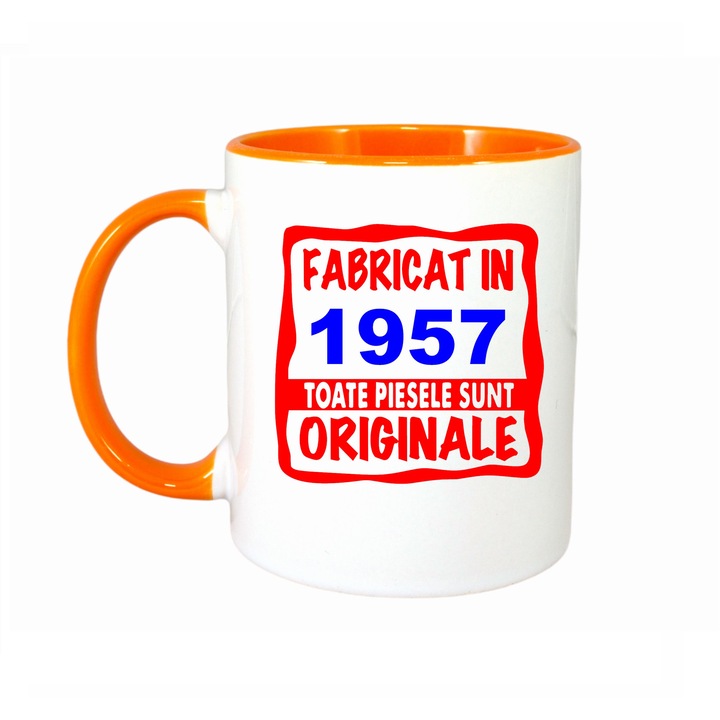 Cana personalizata cu textul Fabricat in 1957 toate piesele sunt originale, ceramica, 330 ml, maner si interior portocaliu