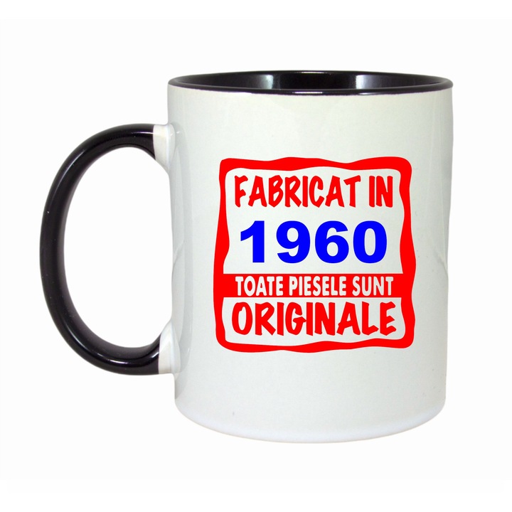 Cana personalizata cu textul Fabricat in 1960 toate piesele sunt originale, ceramica, 330 ml, maner si interior negru
