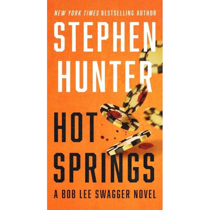Hot Springs de Stephen Hunter