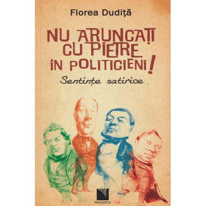 Nu aruncati cu pietre in politicieni