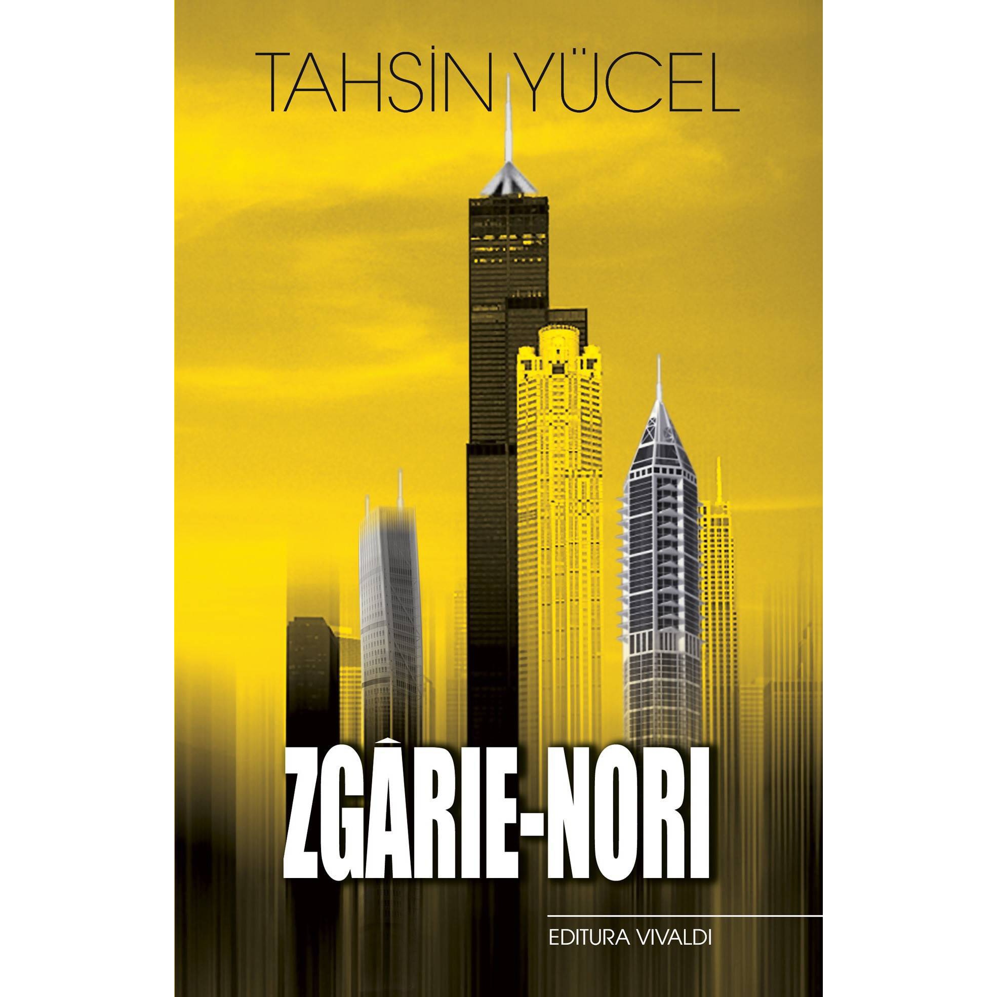 Zgarie-Nori - Tahsin Yucel