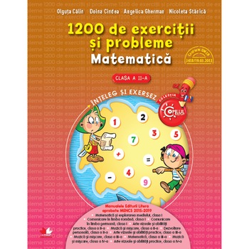 1200 de Exercitii si Probleme de Matematica. Clasa A II-A 1200 de Exercitii si Probleme de Matematica. Clasa A II-A