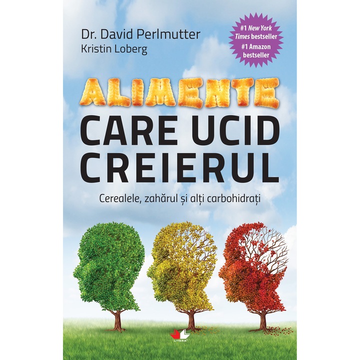 Alimente Care Ucid Creierul (reeditare) - David Perlmutter