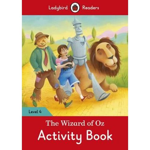The Wizard of Oz Activity Book – Ladybird Readers Level 4