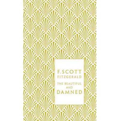 The Beautiful and Damned - Fitzgerald F Scott