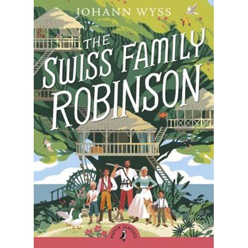 The Swiss Family Robinson (R/I) - Wyss J. D.