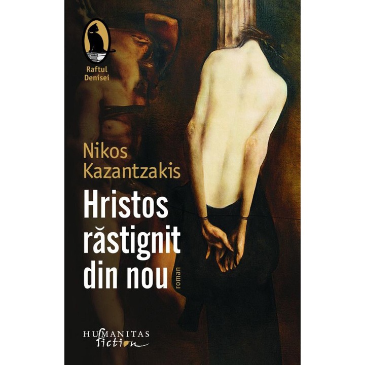 Hristos Rastignit Din Nou - Nikos Kazantzakis