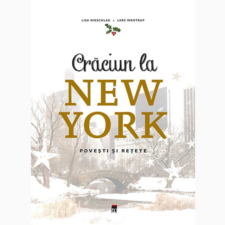 Craciun la New York - Lisa Nieschlag, Lars Wentrup, Julia Cawley