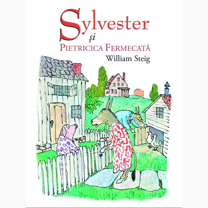 Sylvester Si Pietricica Fermecata Hcc - William Steig