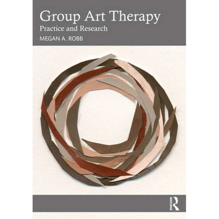 Group Art Therapy de Megan A. Robb