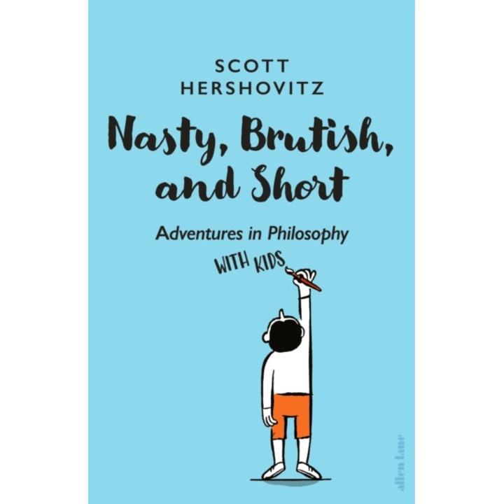 Nasty, Brutish, and Short de Scott Hershovitz