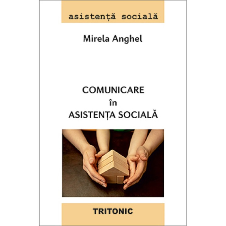 Comunicare In Asistenta Sociala - Mirela Anghel