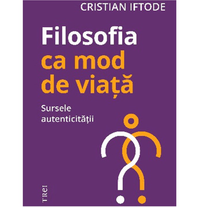 Filosofia ca mod de viata, Cristian Iftode