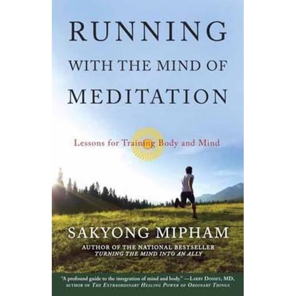 Running with the Mind of Meditation