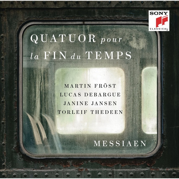 Martin FrostLucas DebargueJanine JansenTorleif Thedeen - Messiaen: Quatuor Pour La Fin Du Temps