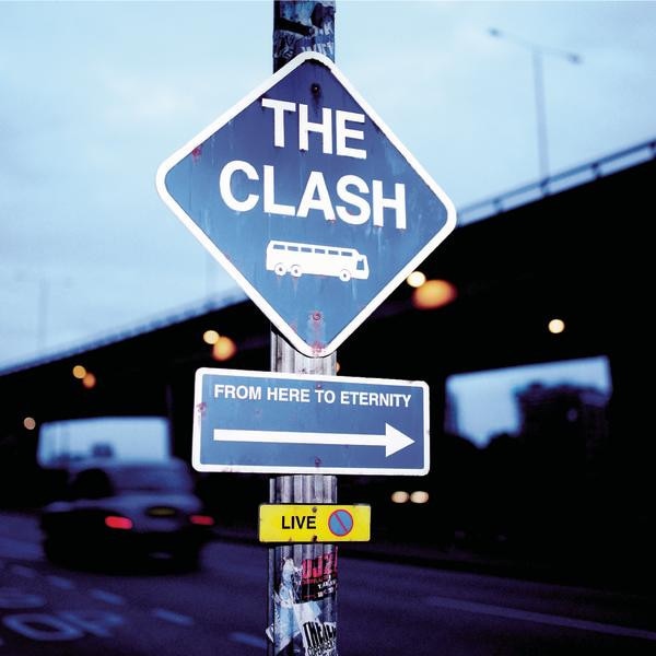 The Clash-From Here to Eternity: Live-CD