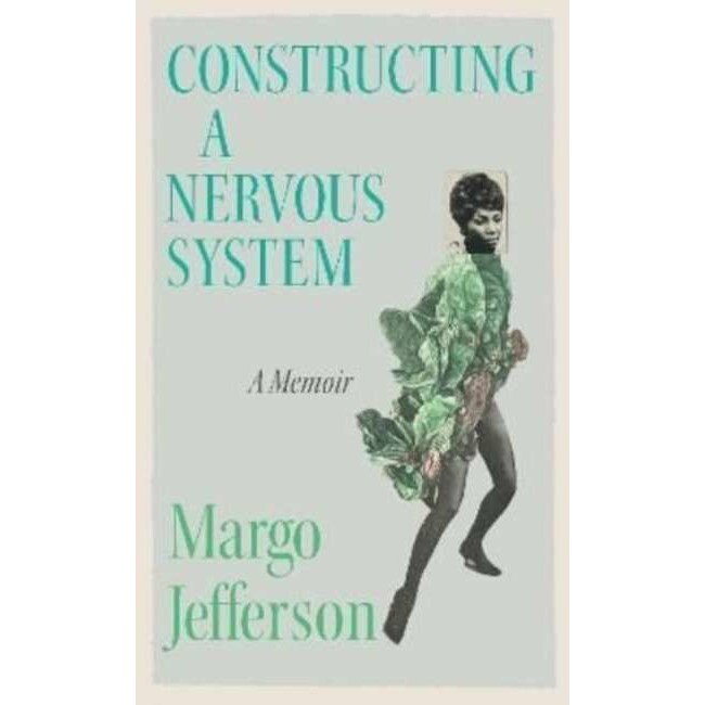 Constructing a Nervous System de Margo Jefferson - eMAG.ro