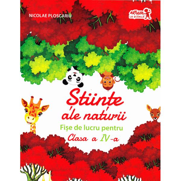 Stiinte ale naturii - Clasa 4 - Fise - Nicolae Ploscariu
