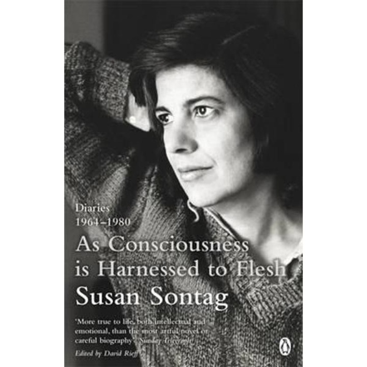 As Consciousness is Harnessed to Flesh