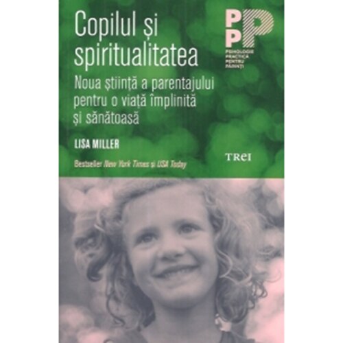 Copilul si spiritualitatea - Lisa Miller