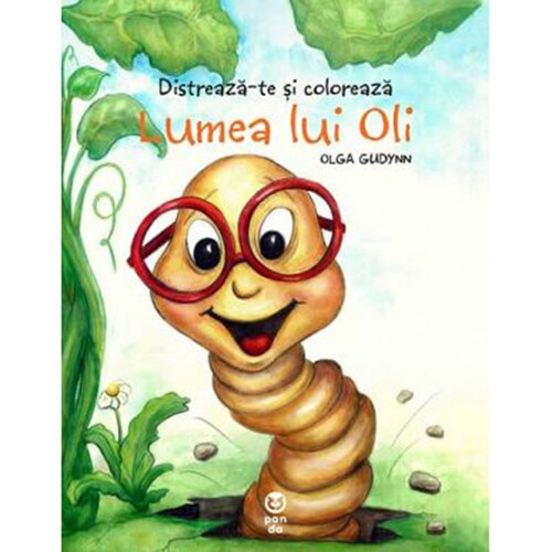 Distreaza-te si coloreaza. Lumea lui Oli - Olga Gudynn