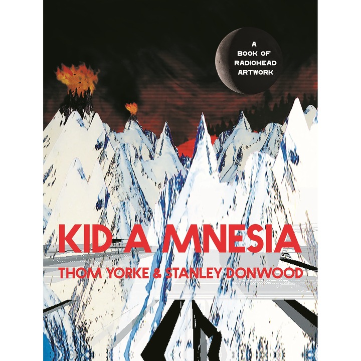 Kid A Mnesia - Thom YorkeStanley Donwood