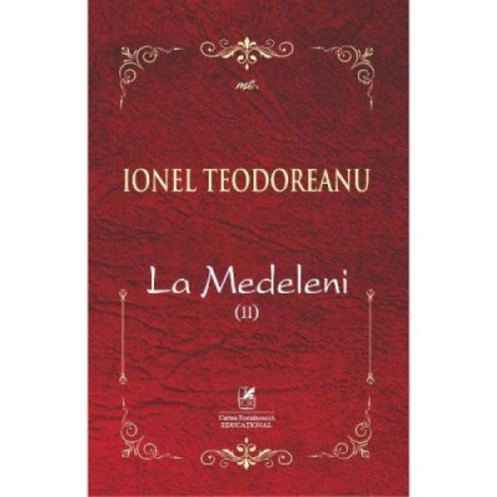 La Medeleni Vol.2 - Ionel Teodoreanu