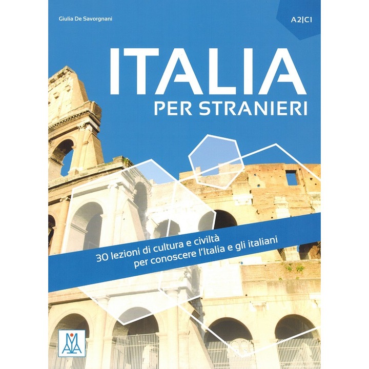 Italia per stranieri Libro и MP3 аудио онлайн Giulia de Savorgnani