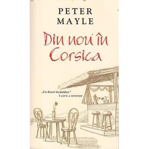 Din nou in Corsica - Peter Mayle