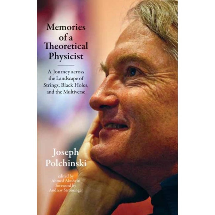 Memories of a Theoretical Physicist de Joseph Polchinski