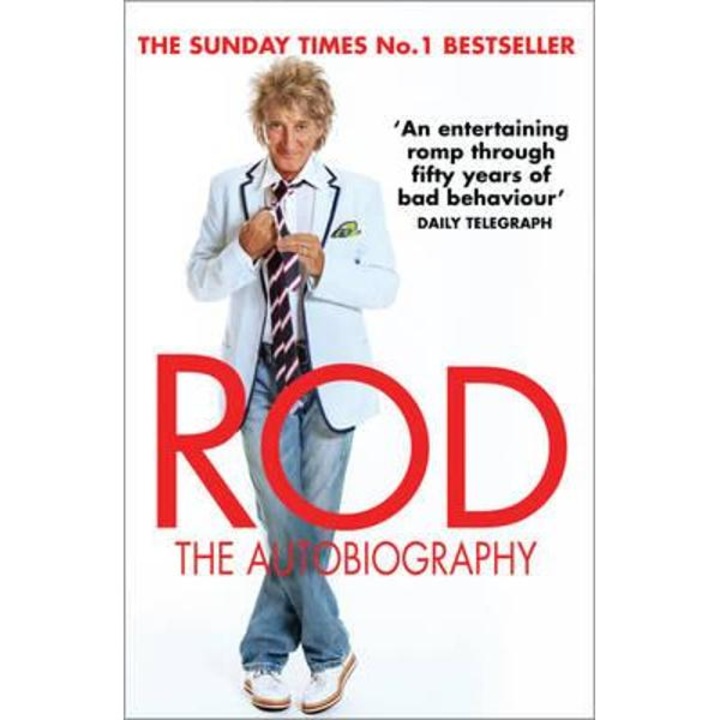 Rod: The Autobiography