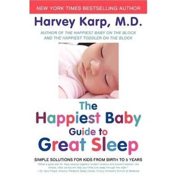 Happiest Baby Guide to Great Sleep