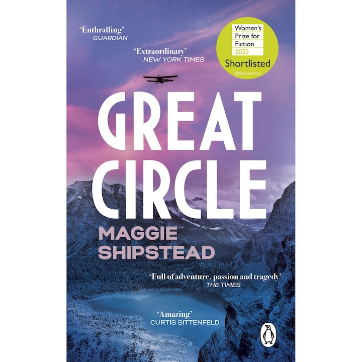 Great Circle - Maggie Shipstead, editia 2022