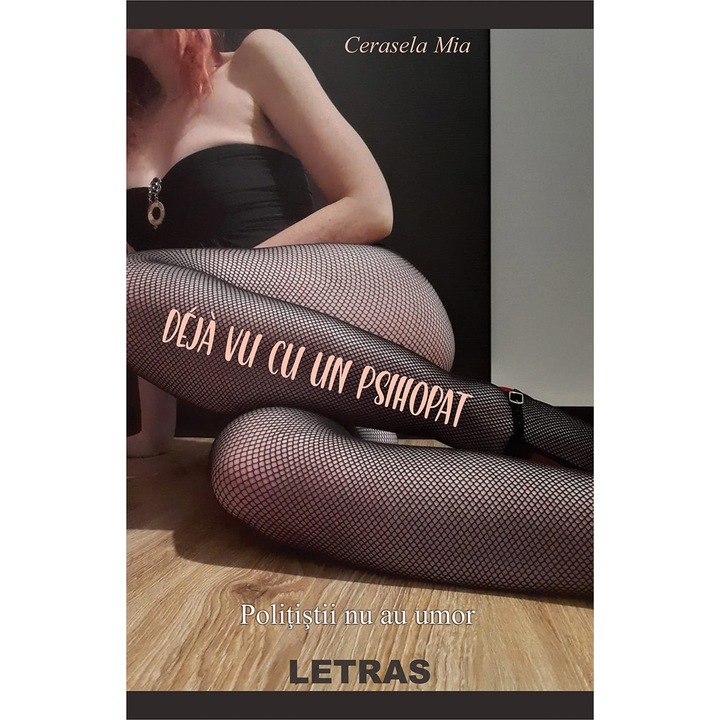 Deja vu cu un psihopat - Cerasela Mia