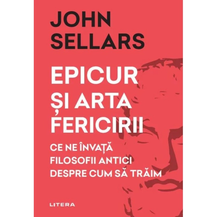 Epicur si arta fericirii, John Sellars