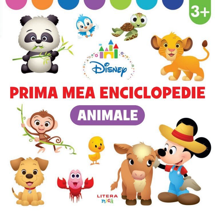 Disney. Prima mea enciclopedie. Animale. 3 ani