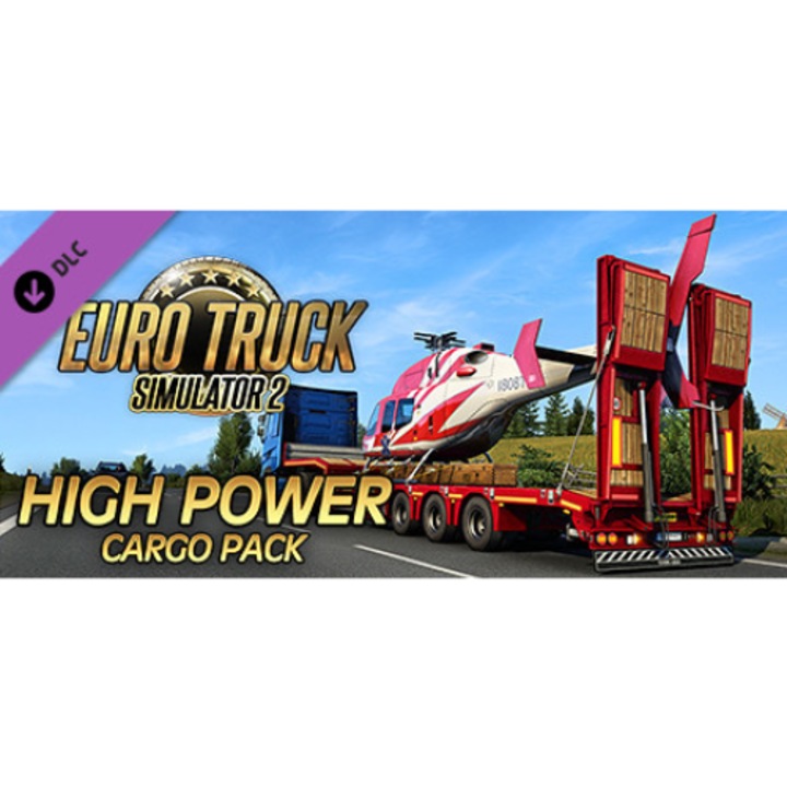 Joc Euro Truck Simulator 2 - High Power Cargo Pack cod de activare Steam