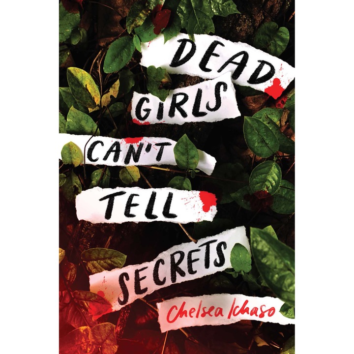 Dead Girls Can't Tell Secrets - Chelsea Ichaso, editia 2022