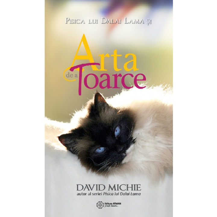 Pisica lui Dalai Lama si Arta de a toarce - David Michie